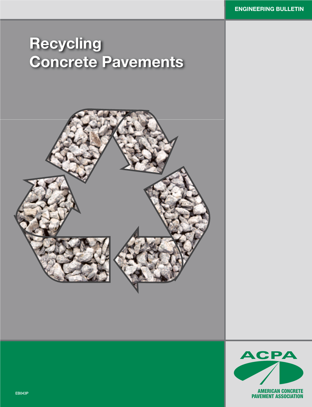 Recycling Concrete Pavements EB043P