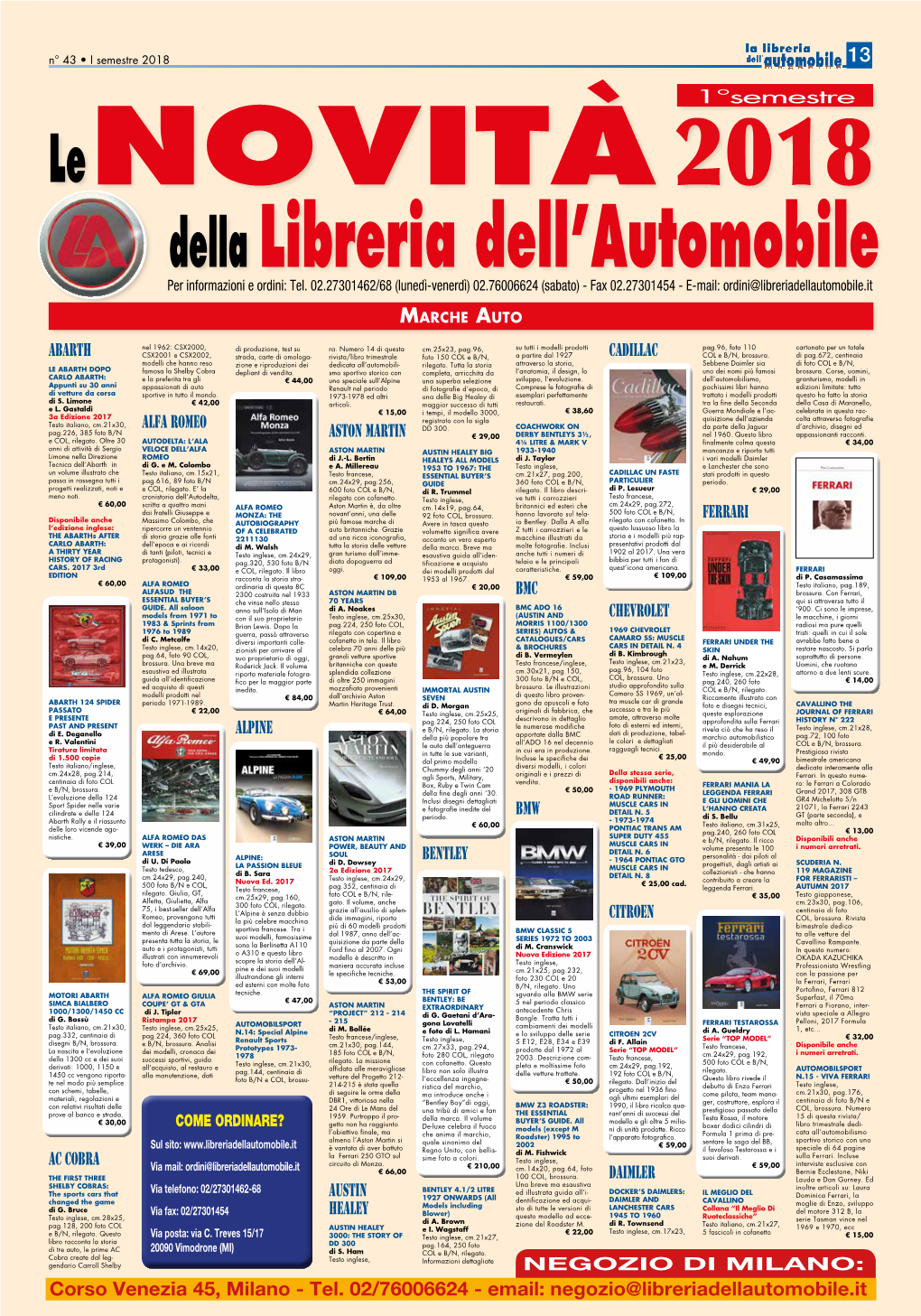 Email: Negozio@Libreriadellautomobile.It 14 N° 43 • I Semestre 2018