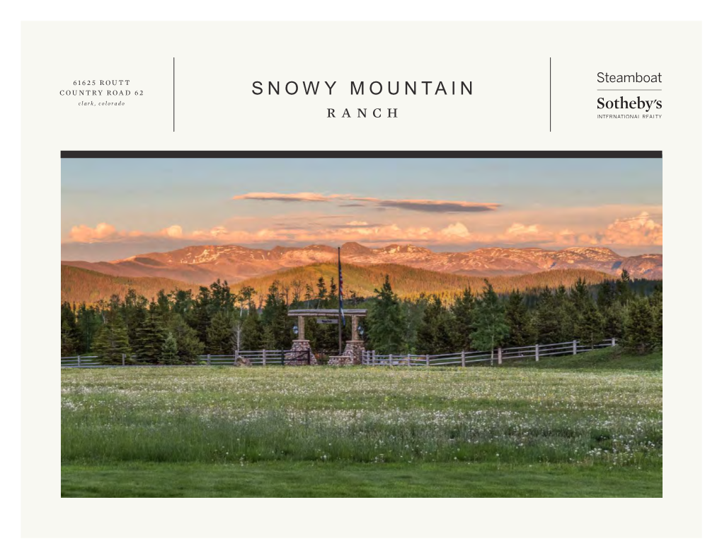 SNOWY MOUNTAIN Clark, Colorado Ranch SNOWY MOUNTAIN RANCH