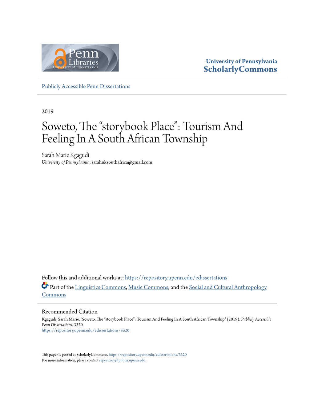 Soweto, the S“ Torybook Place”: Tourism and Feeling in a South African Township Sarah Marie Kgagudi University of Pennsylvania, Sarahnksouthafrica@Gmail.Com