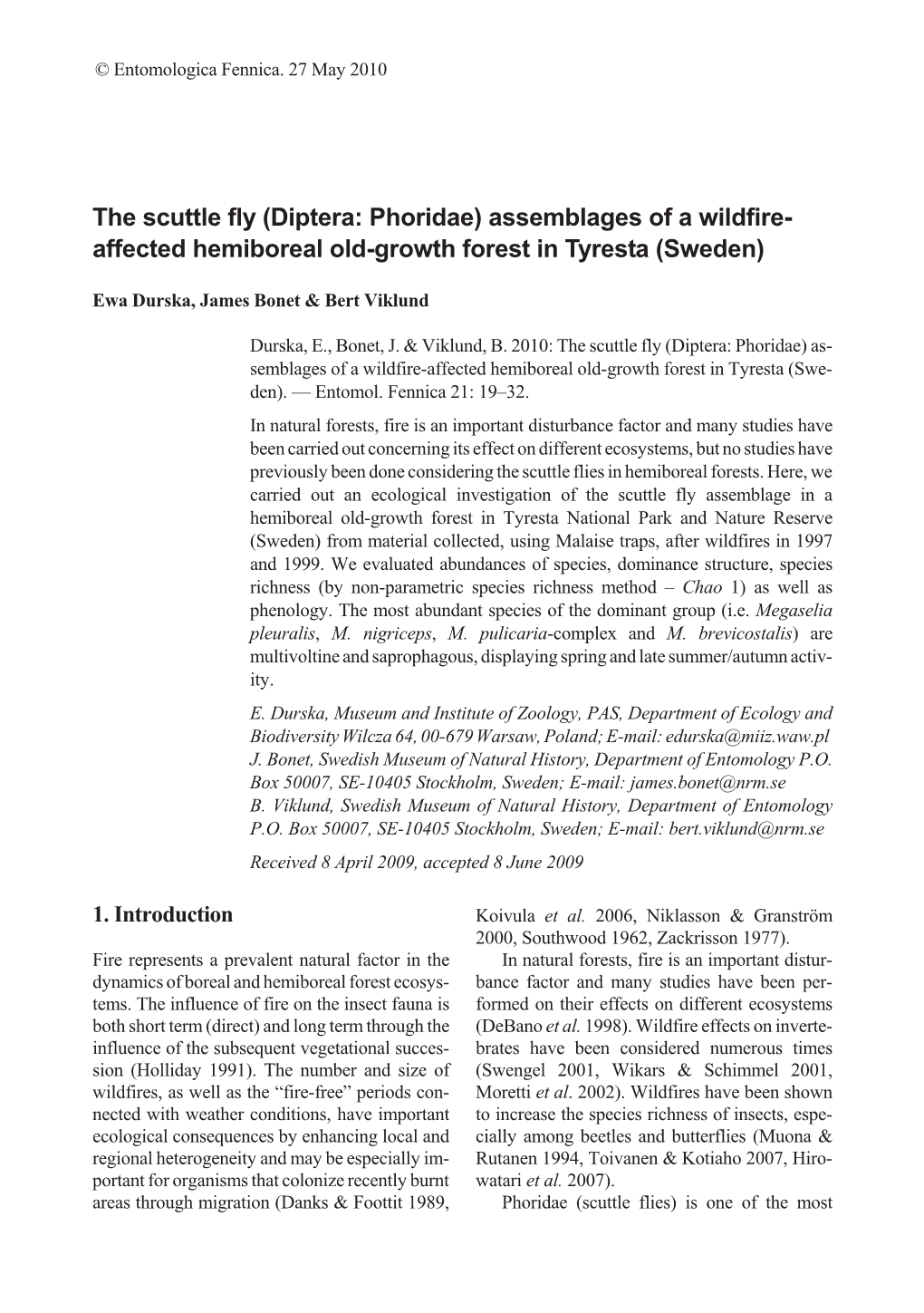 The Scuttle Fly (Diptera: Phoridae) Assemblages of a Wildfire- Affected Hemiboreal Old-Growth Forest in Tyresta (Sweden)