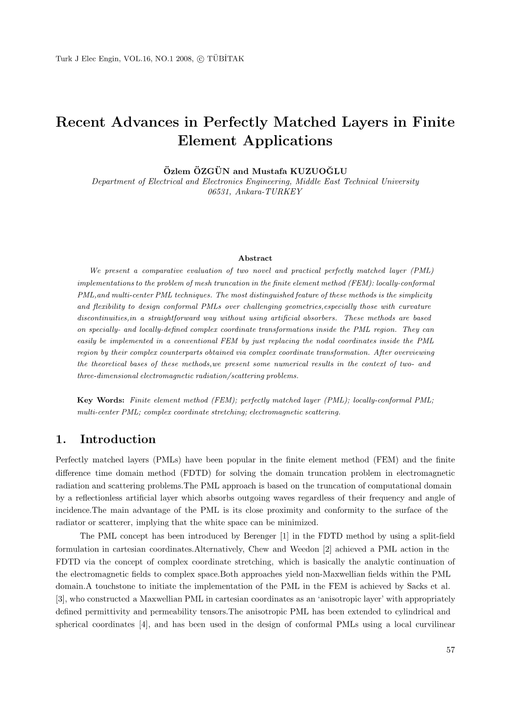 Recent Advances in Perfectly Matched Layers in Finite Element Applications