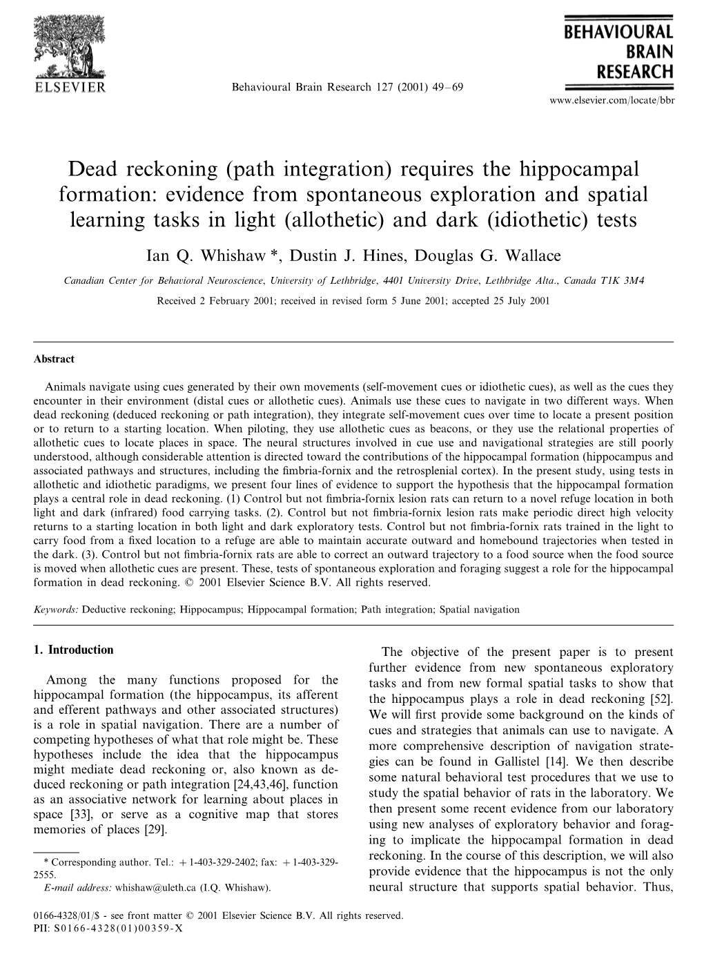 Dead Reckoning (Path Integration) Requires the Hippocampal Formation