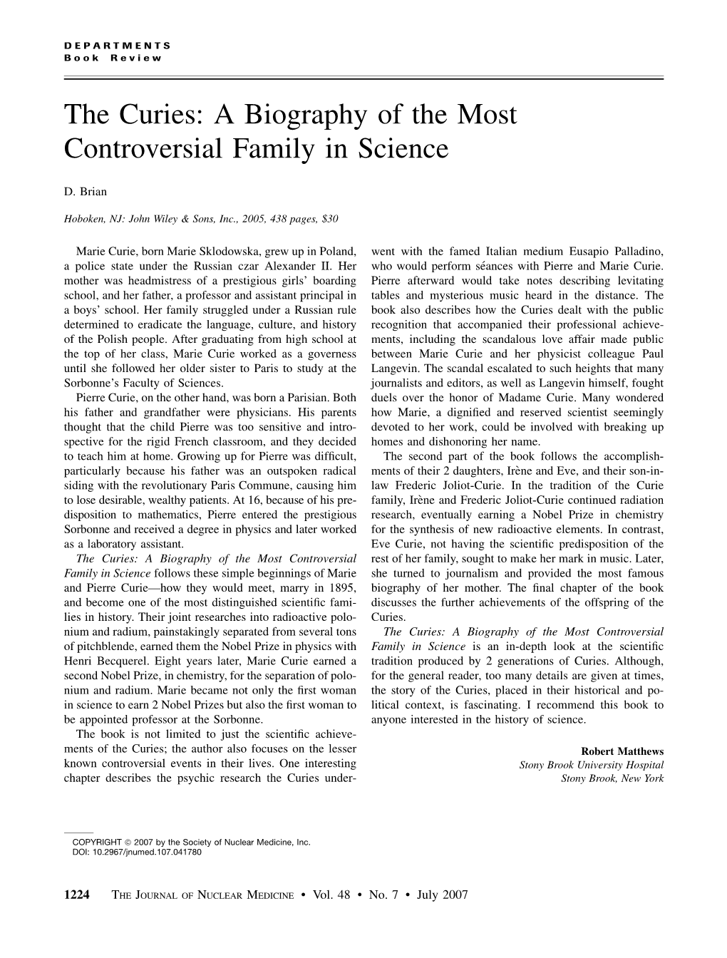 The Curies: a Biography of the Most Controversial Family in Science