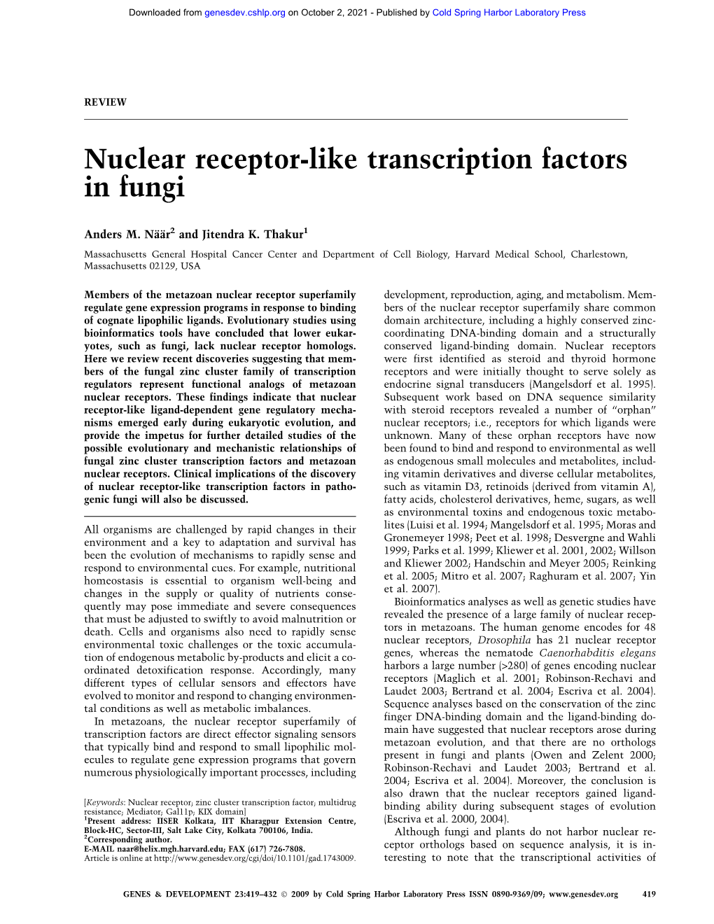 Nuclear Receptor-Like Transcription Factors in Fungi