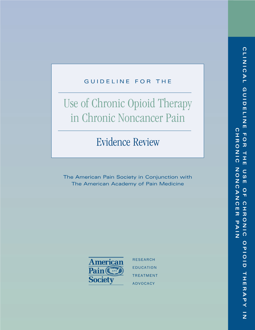 Use of Chronic Opioid Therapy in Chronic Noncancer Pain CHRONIC NONCANCER PAINNONCANCER CHRONIC Evidence Review