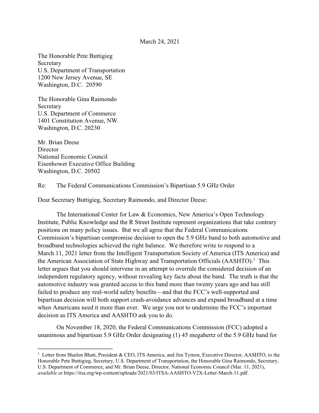 March 24, 2021 the Honorable Pete Buttigieg Secretary US Department of Transportation 1200 New Jersey Avenue, SE Washington