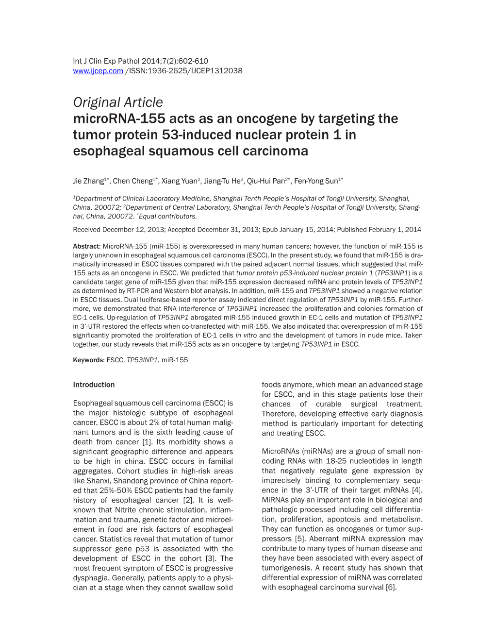 Original Article Microrna-155 Acts As an Oncogene by Targeting the Tumor Protein 53-Induced Nuclear Protein 1 in Esophageal Squamous Cell Carcinoma