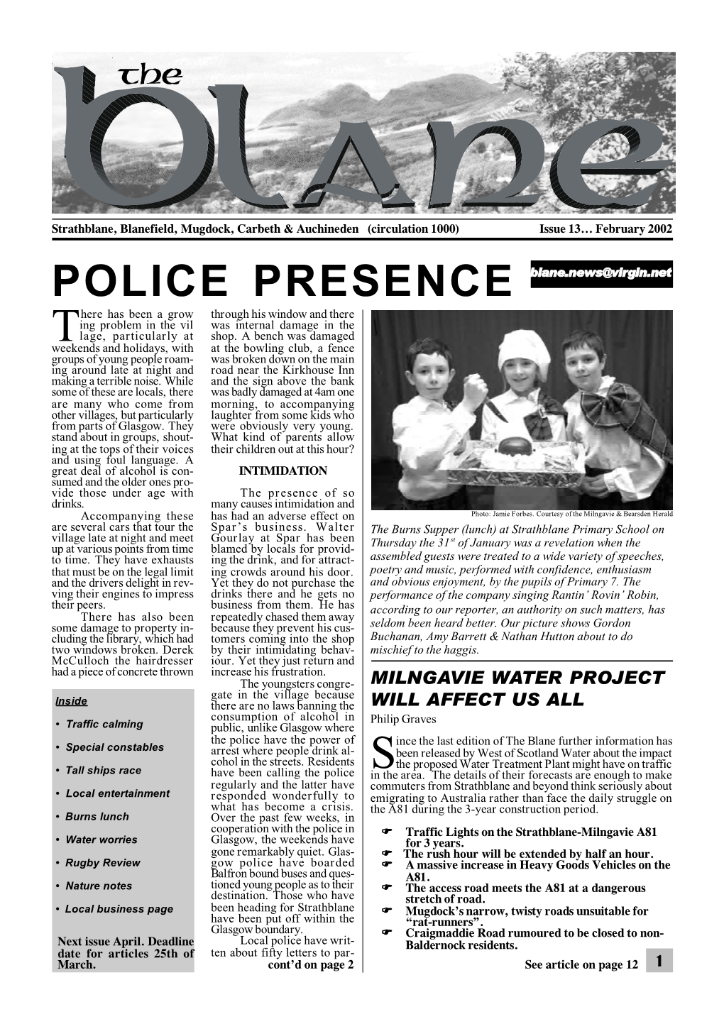 POLICE PRESENCE Cont’D from Page 1 Ents of Kids Who Have Been Phone Was a Mystery Because, the Western Rural Area in Seek- Apprehended