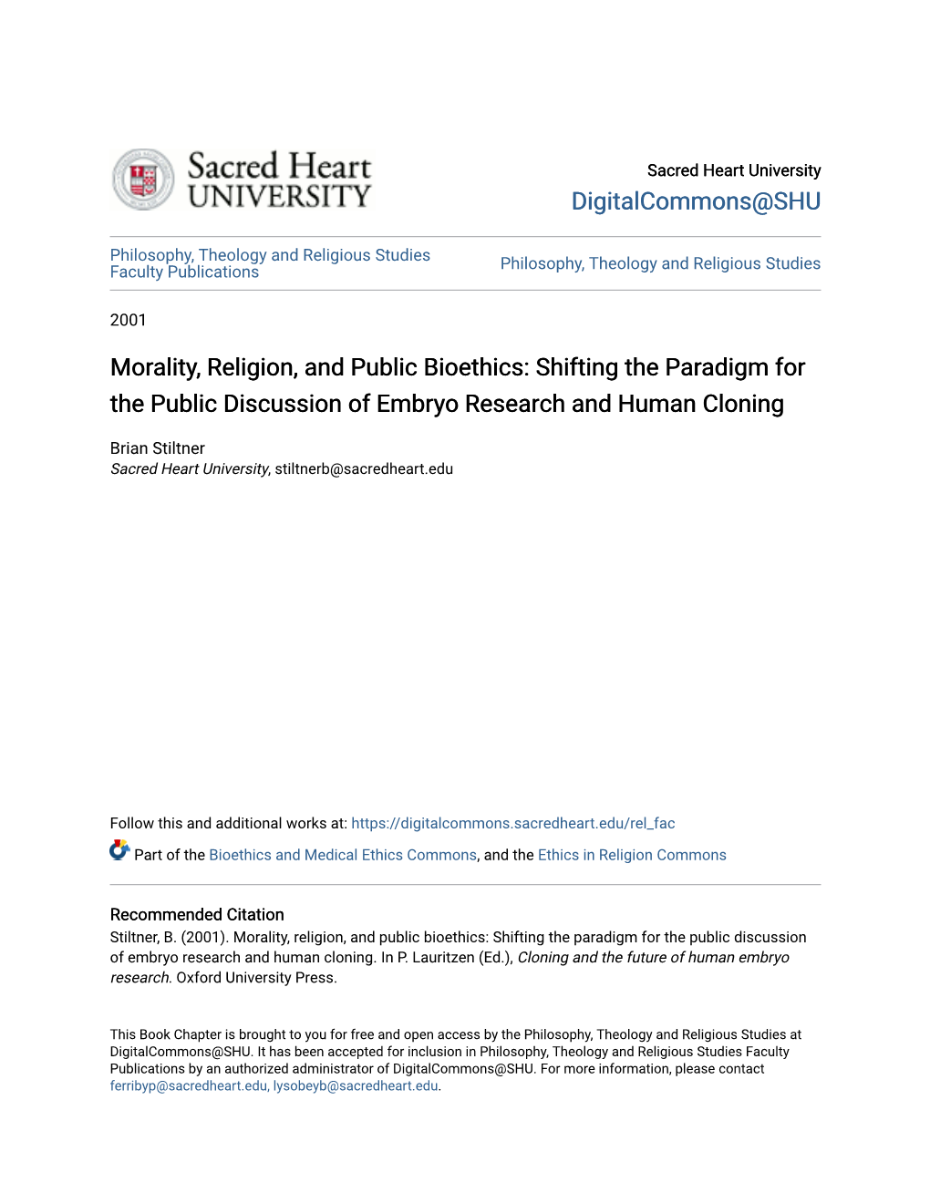 Morality, Religion, and Public Bioethics: Shifting the Paradigm for the Public Discussion of Embryo Research and Human Cloning