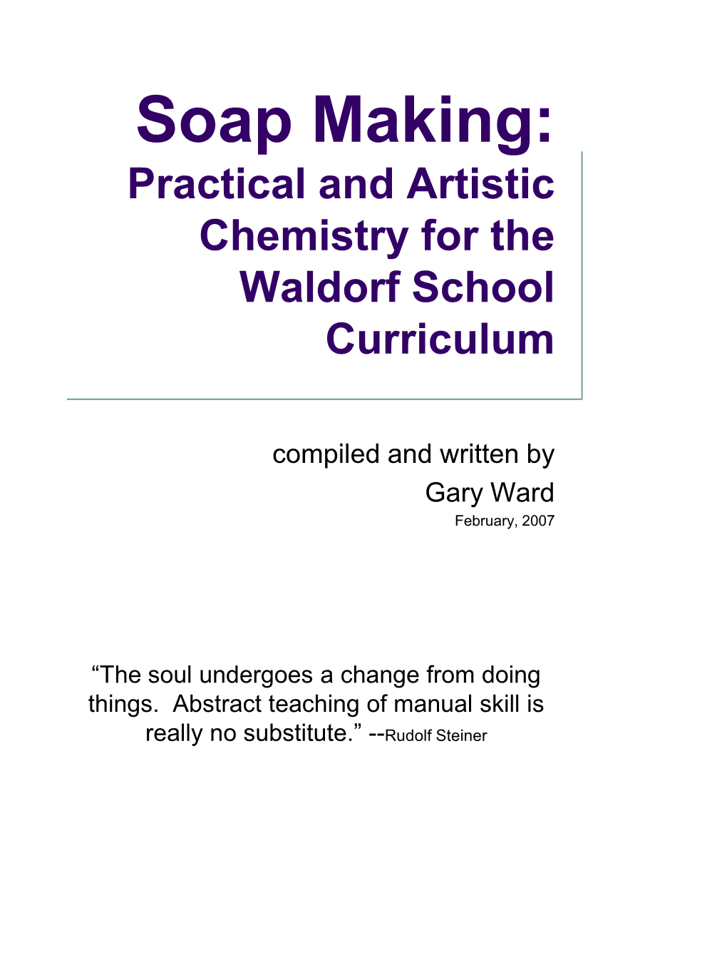 Soap Making: Practical and Artistic Chemistry for the Waldorf School Curriculum