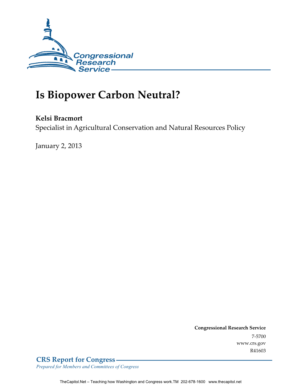 Is Biopower Carbon Neutral?