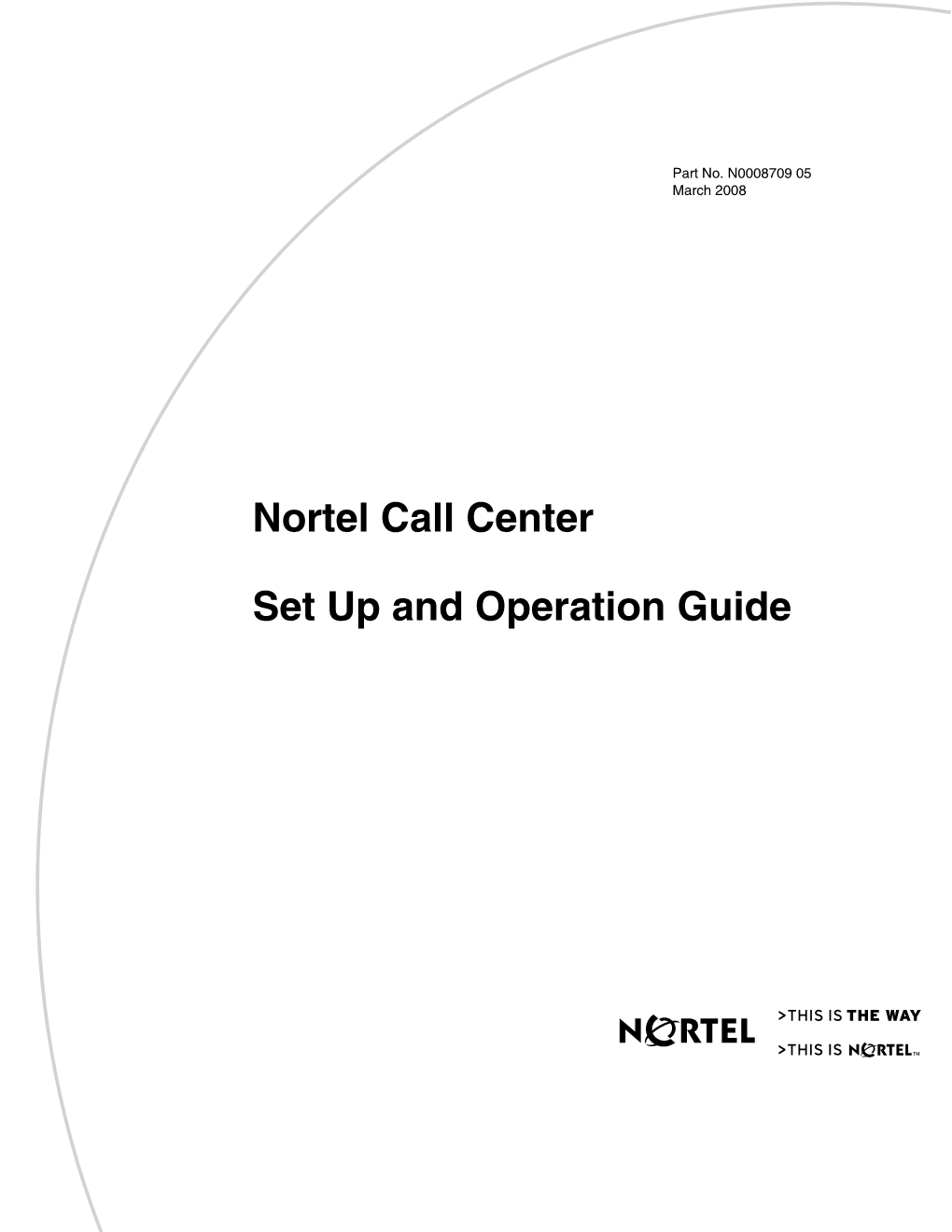 Nortel Call Center Set up and Operation Guide