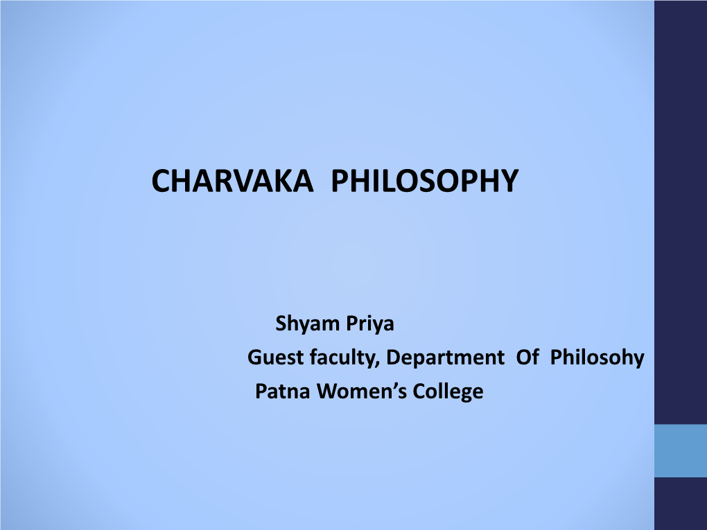 Charvaka's Philosophy