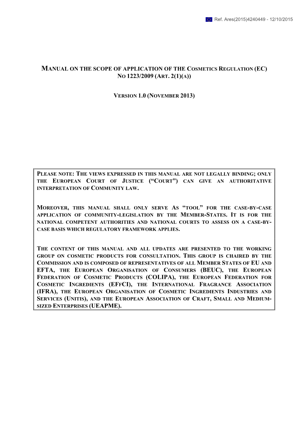 Manual on the Scope of Application of the Cosmetics Regulation (Ec) No 1223/2009 (Art