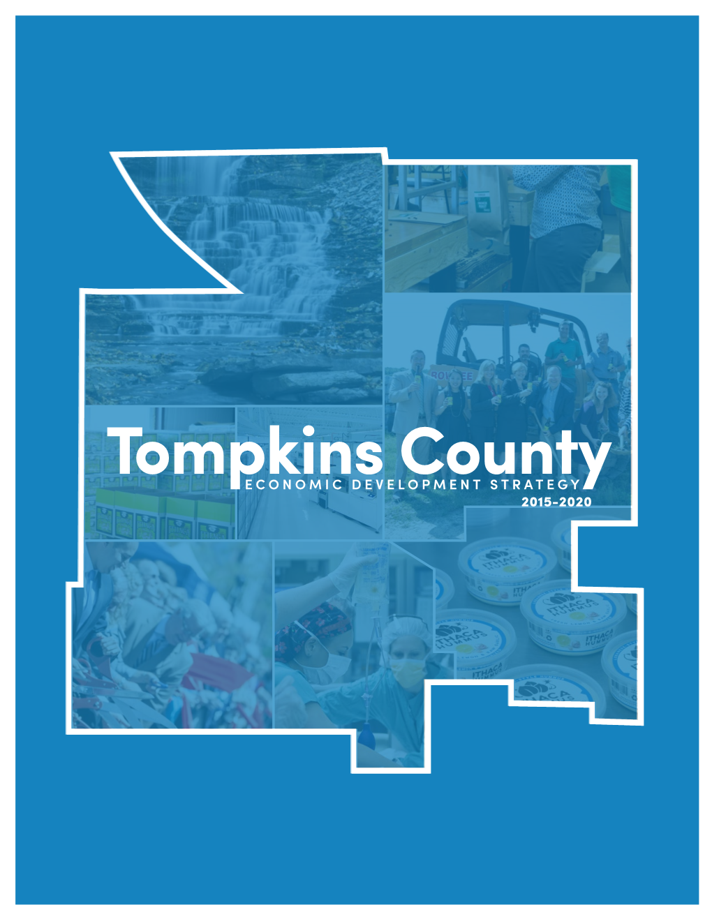 2015-2020 Tompkins County Economic Development Strategy