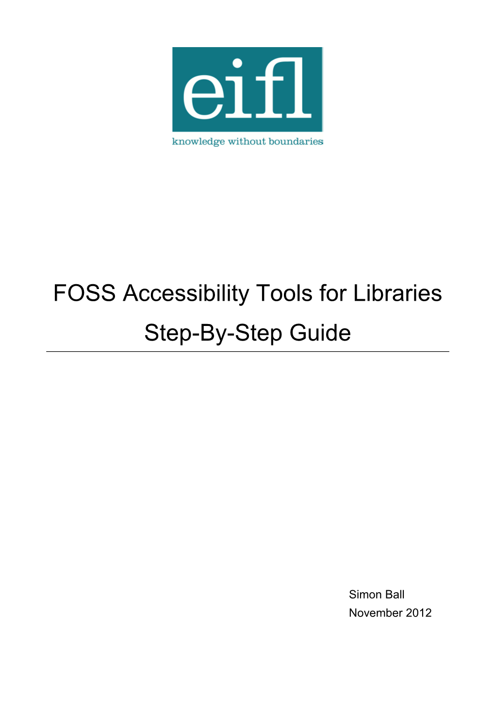 FOSS Accessibility Tools for Libraries Step-By-Step Guide