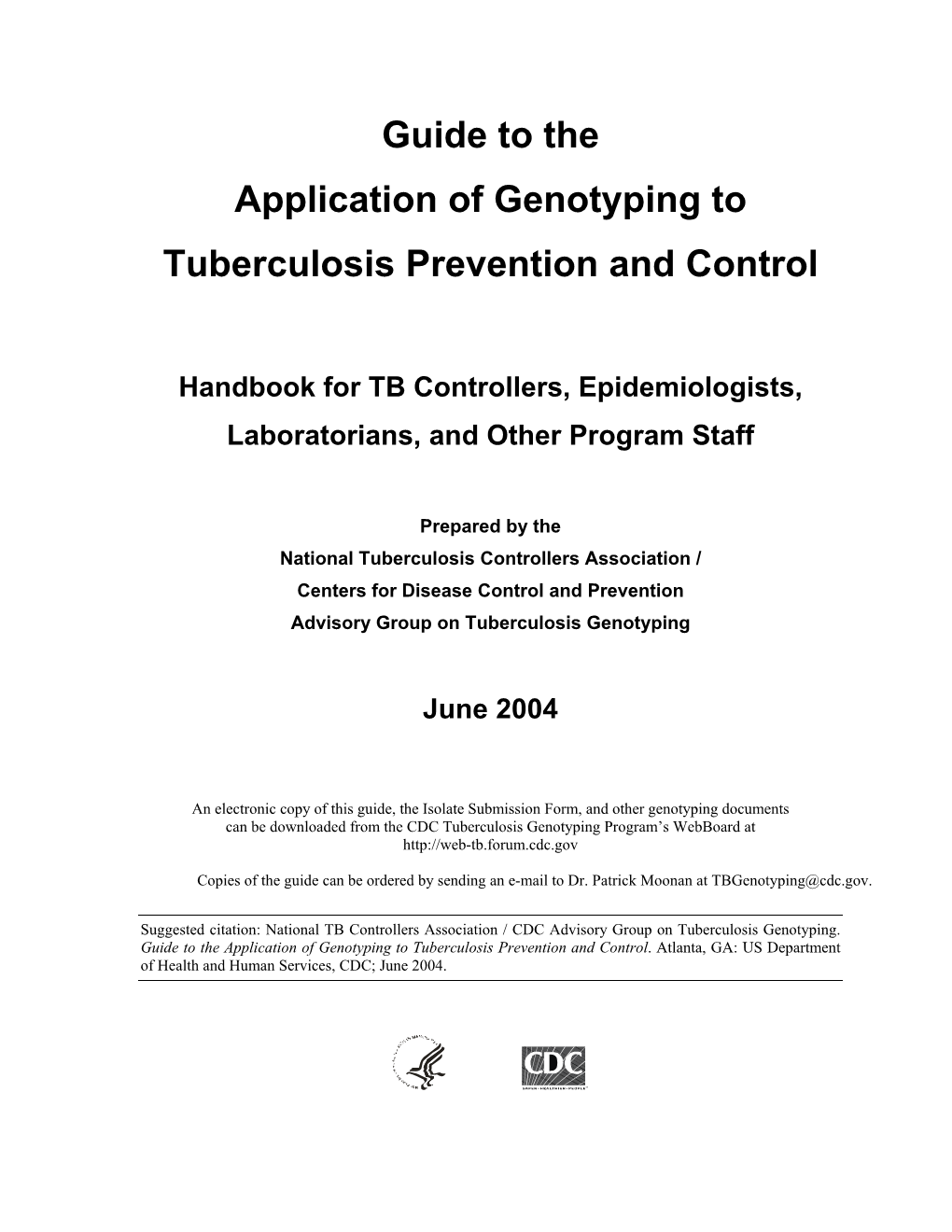 Guide to the Application of Genotyping to Tuberculosis Prevention and Control