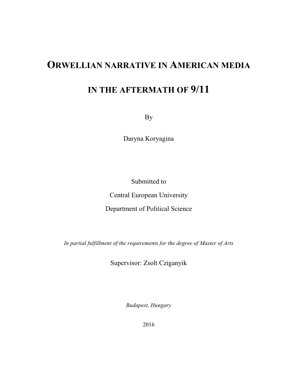 Orwellian Narrative in American Media in The