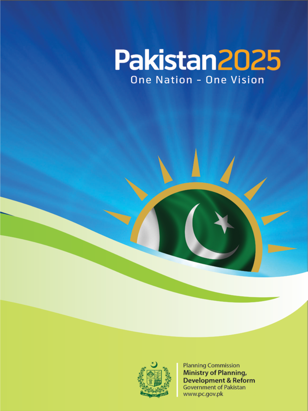 PAKISTAN VISION 2025 I One Nation - One Vision