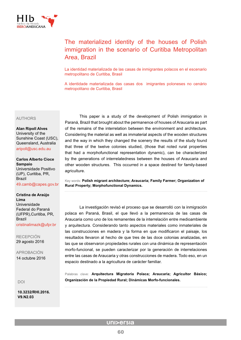 The Materialized Identity of the Houses of Polish Immigration in the Scenario of Curitiba Metropolitan Area, Brazil