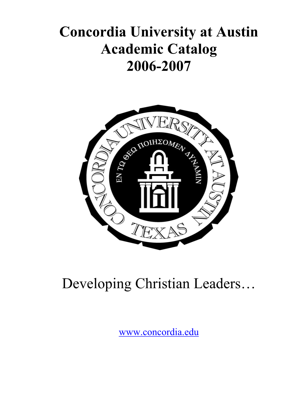 Concordia University at Austin Academic Catalog 2006-2007