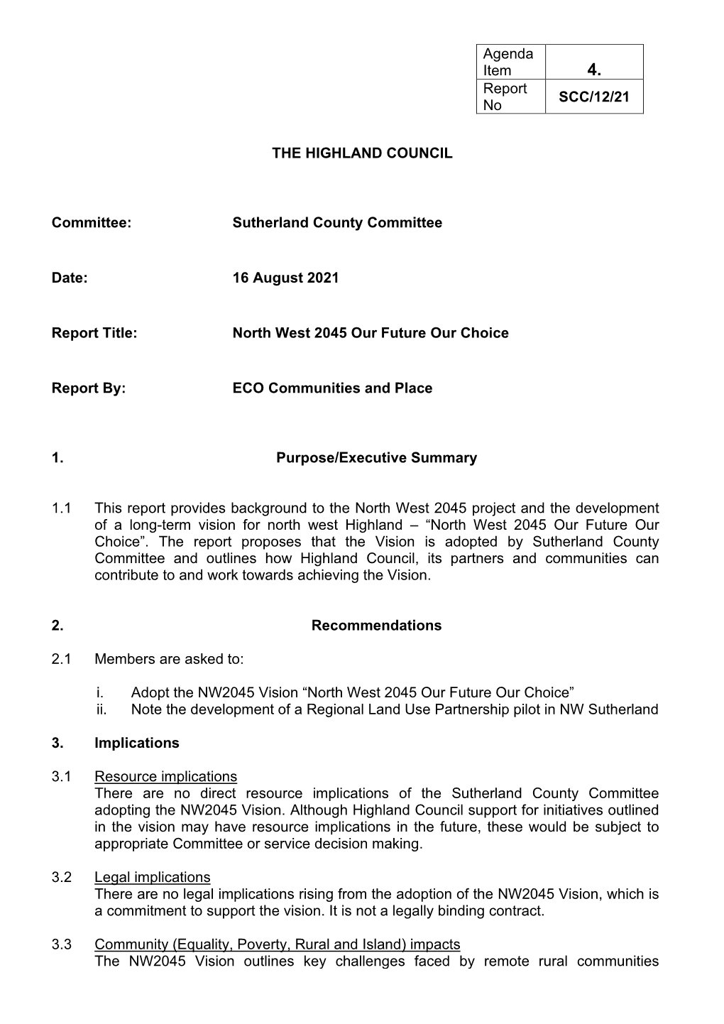 THE HIGHLAND COUNCIL Committee: Sutherland County