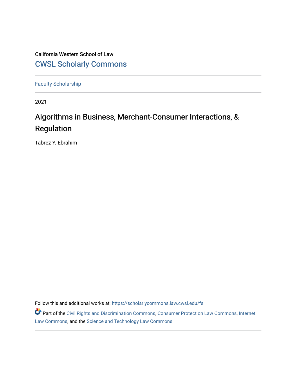 Algorithms in Business, Merchant-Consumer Interactions, & Regulation