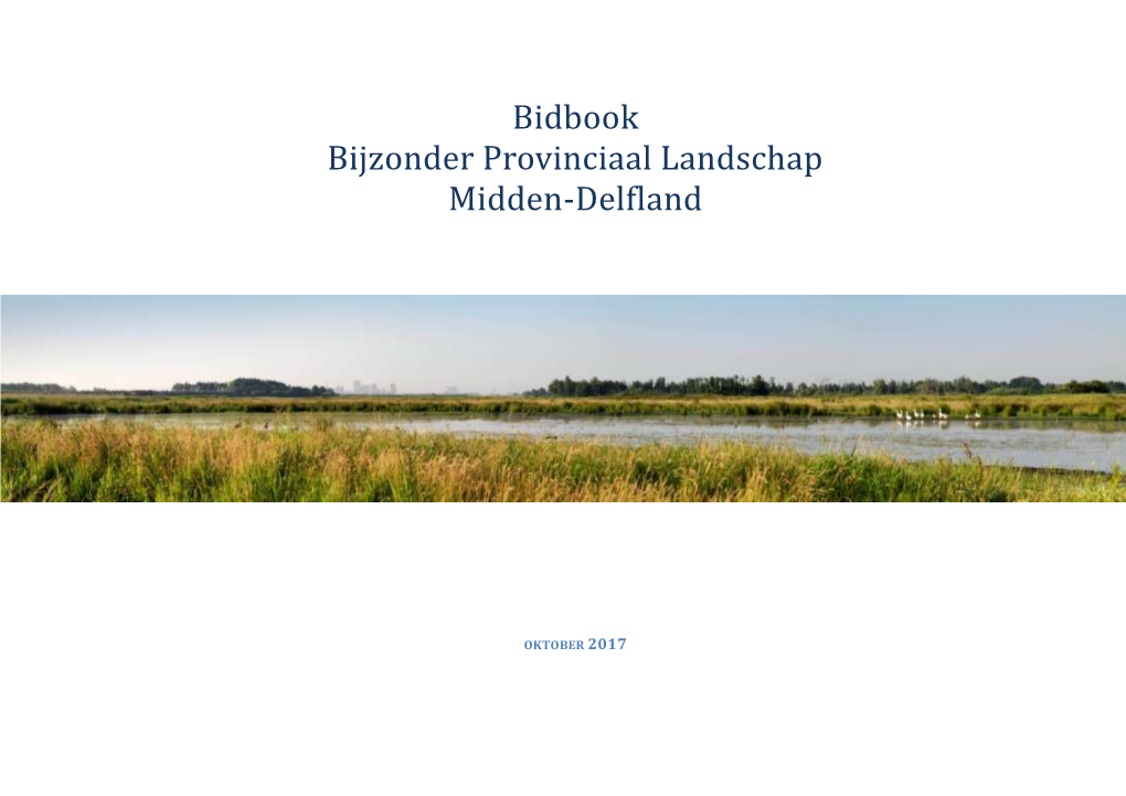 Bidbook Bijzonder Provinciaal Landschap Midden-Delfland