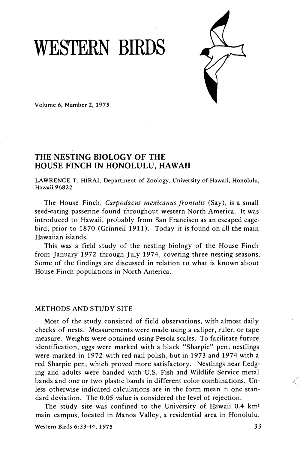 The Nesting Biology of the House Finch in Honolulu, Hawaii