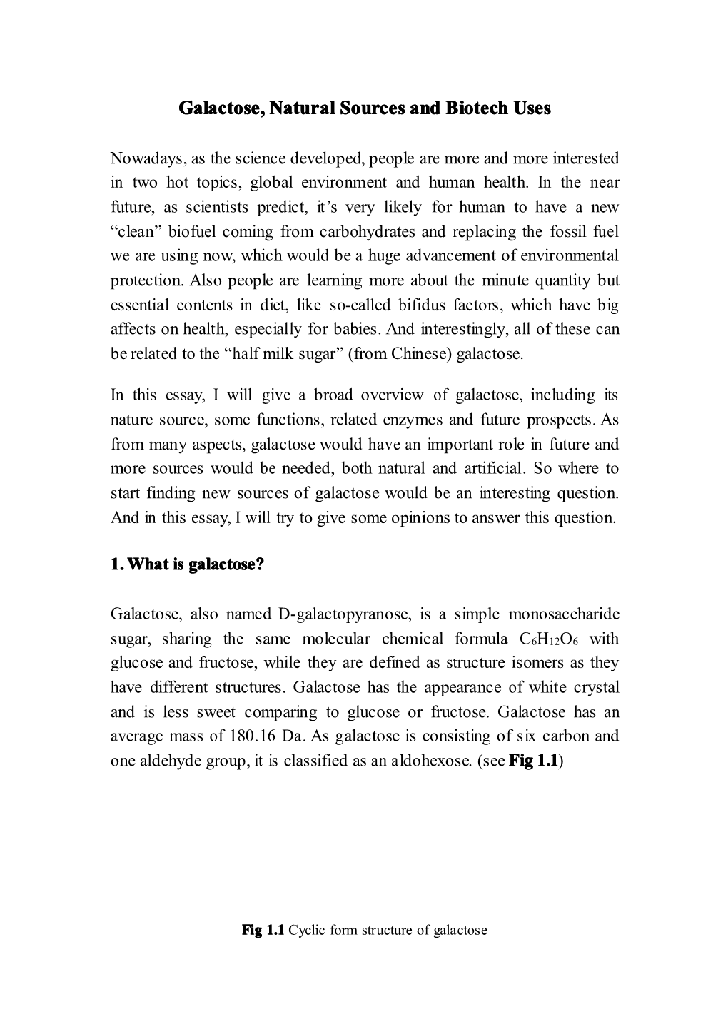 Galactose, Natural Sources and Biotech Uses