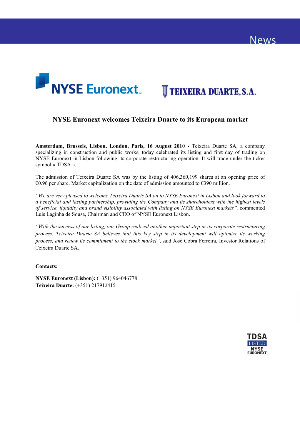 NYSE Euronext Welcomes Teixeira Duarte to Its European Market