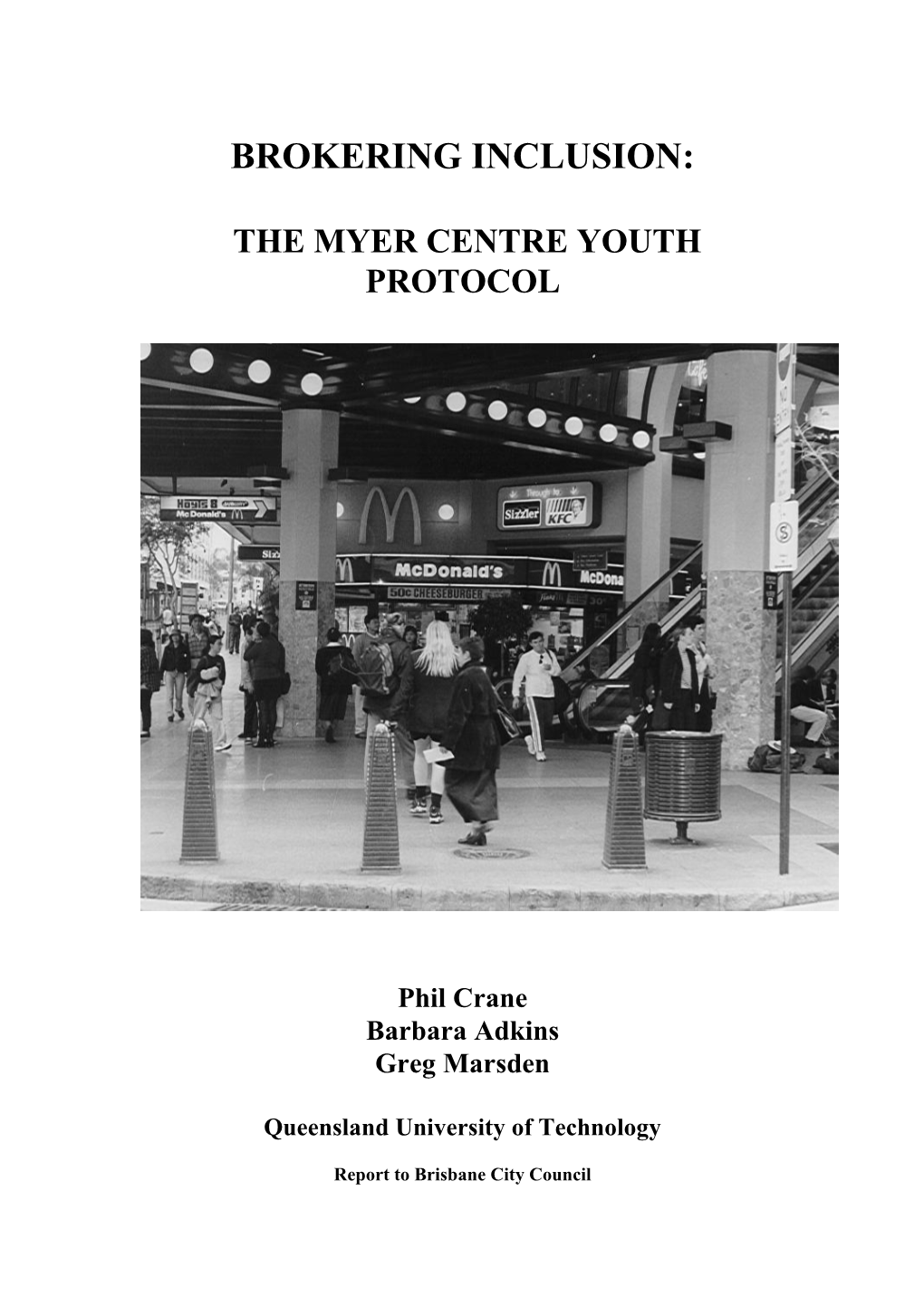 Myer Centre Youth Protocol Report