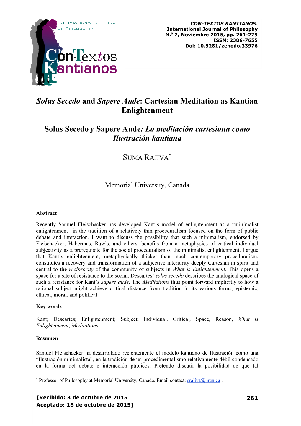 Solus Secedo and Sapere Aude: Cartesian Meditation As Kantian