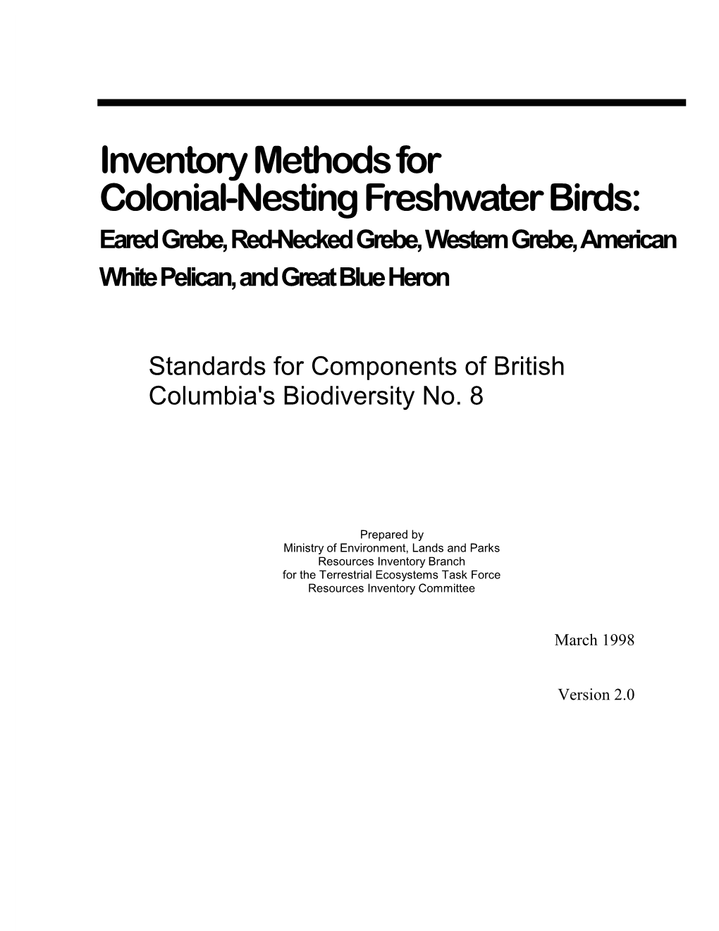 Inventory Methods for Colonial Nesting Freshwater %Irds