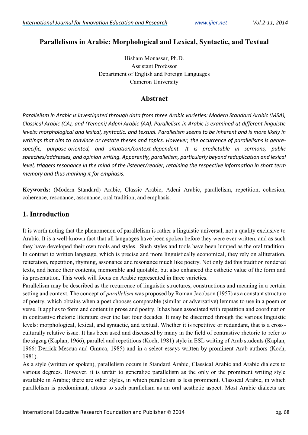 Parallelisms in Arabic: Morphological and Lexical, Syntactic, and Textual