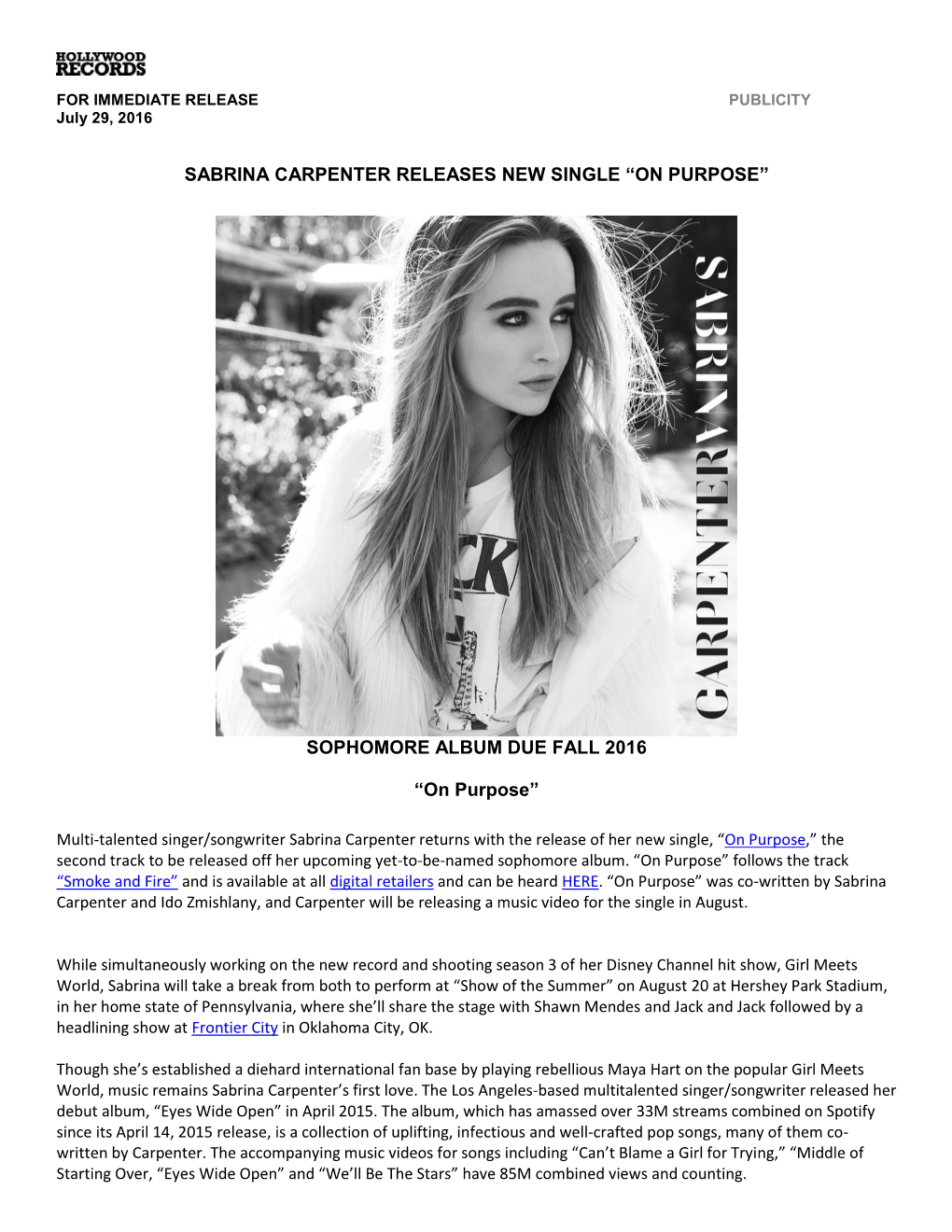 SABRINA CARPENTER RELEASES NEW SINGLE “ON PURPOSE” SOPHOMORE ALBUM DUE FALL 2016 “On Purpose”