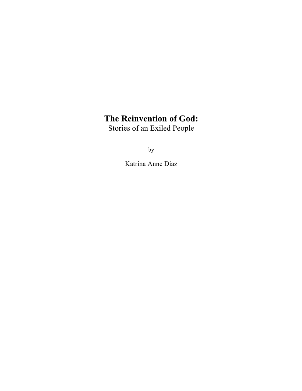 The Reinvention of God: Stories of an Exiled People