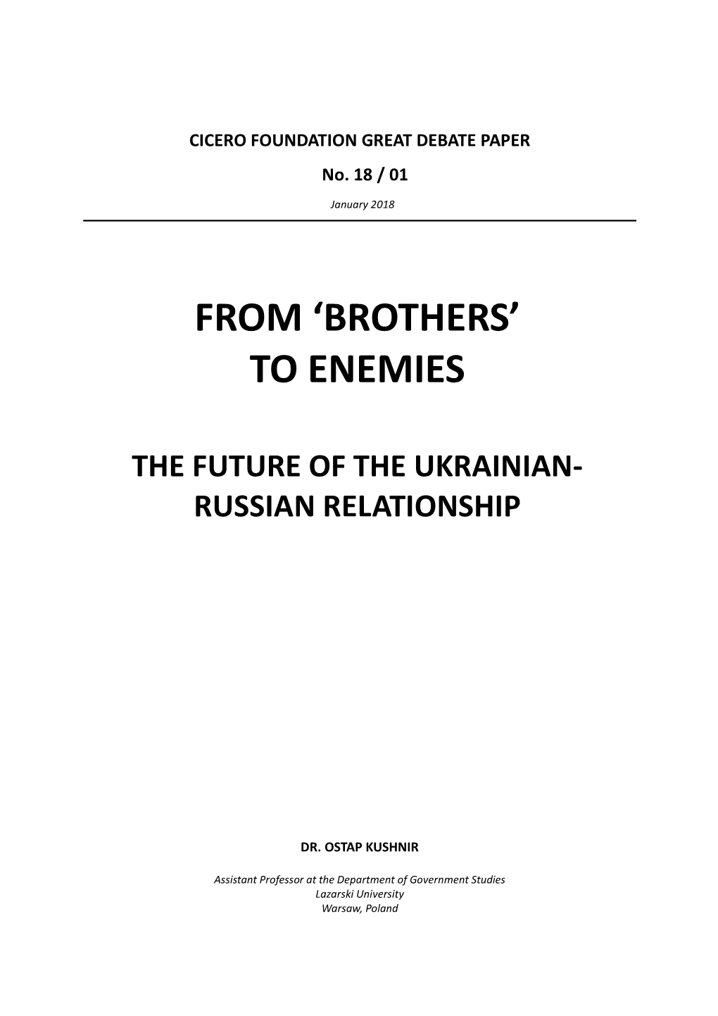 FROM BROTHERS to ENEMIES the Future of the Ukrainian-Russian