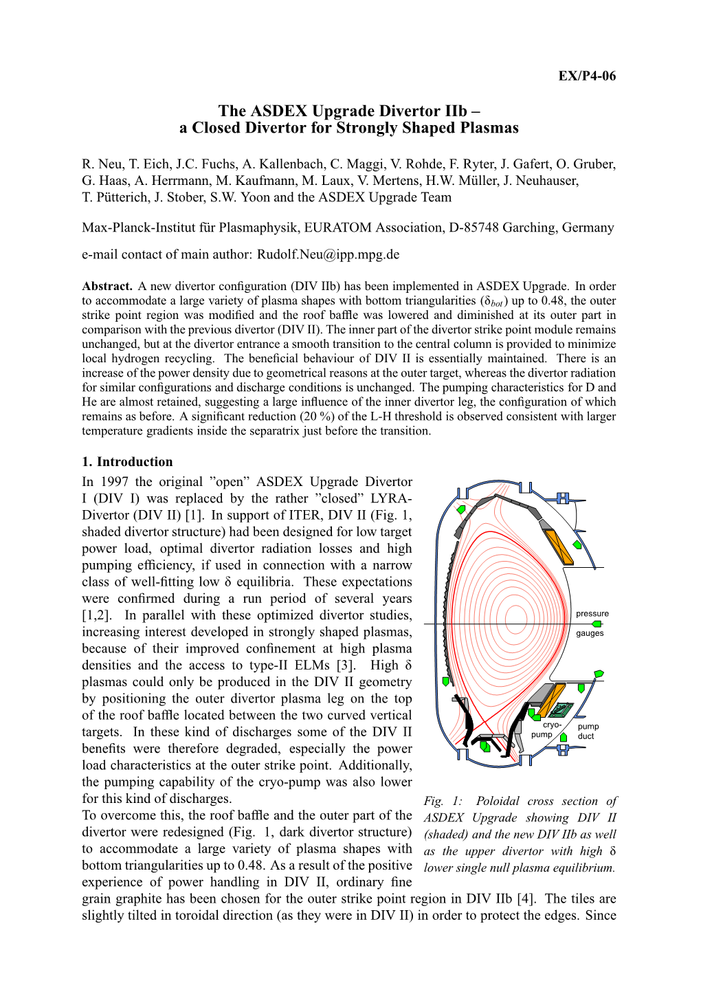 The ASDEX Upgrade Divertor Iib – a Closed Divertor for Strongly Shaped Plasmas