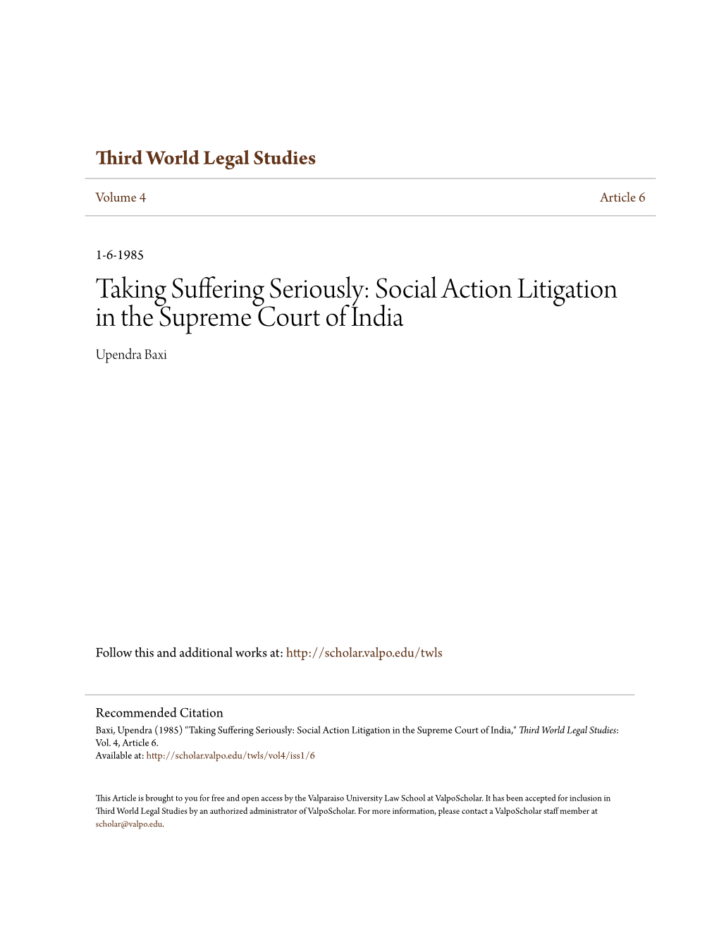 Taking Suffering Seriously: Social Action Litigation in the Supreme Court of India Upendra Baxi