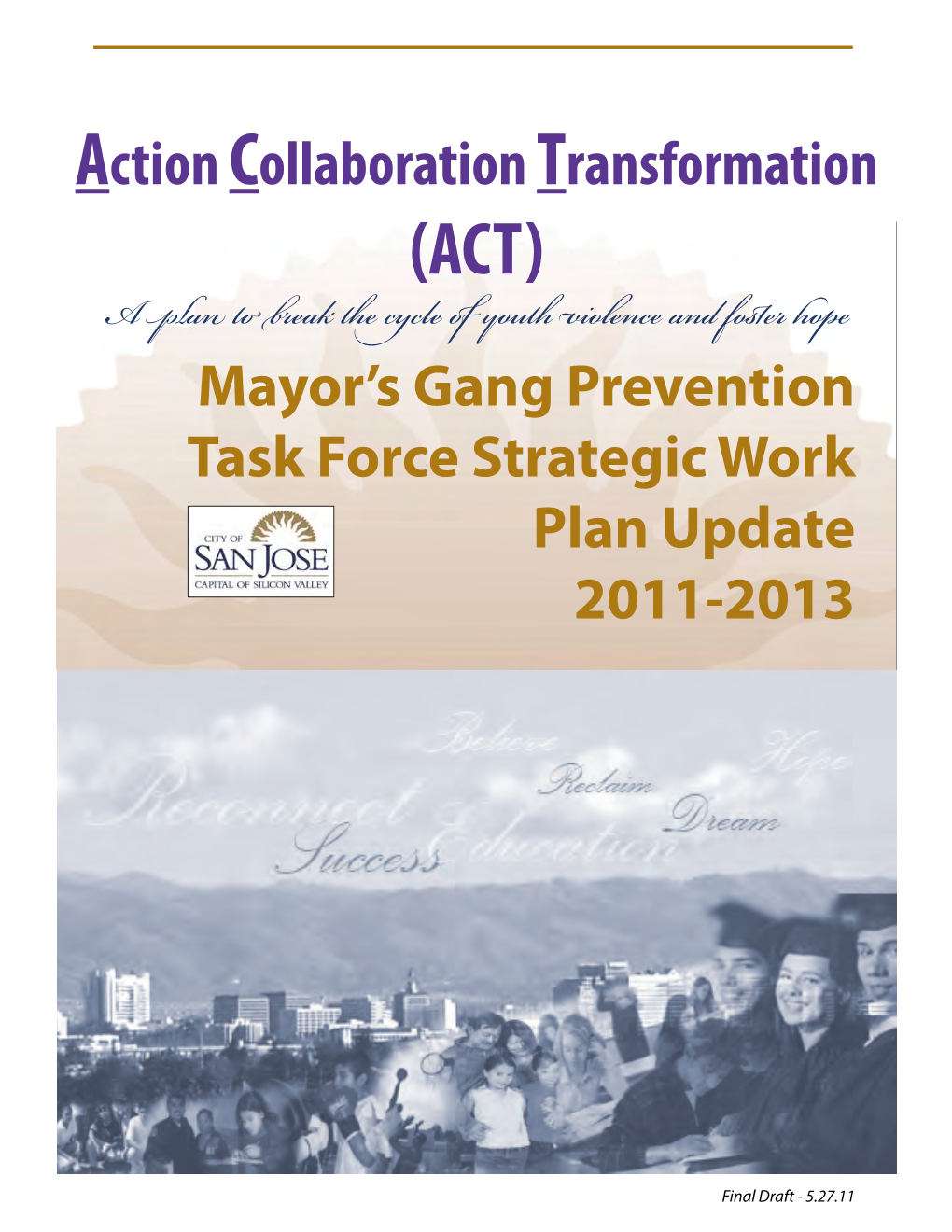 Mayor's Gang Prevention Task Force Strategic Work Plan Update 2011