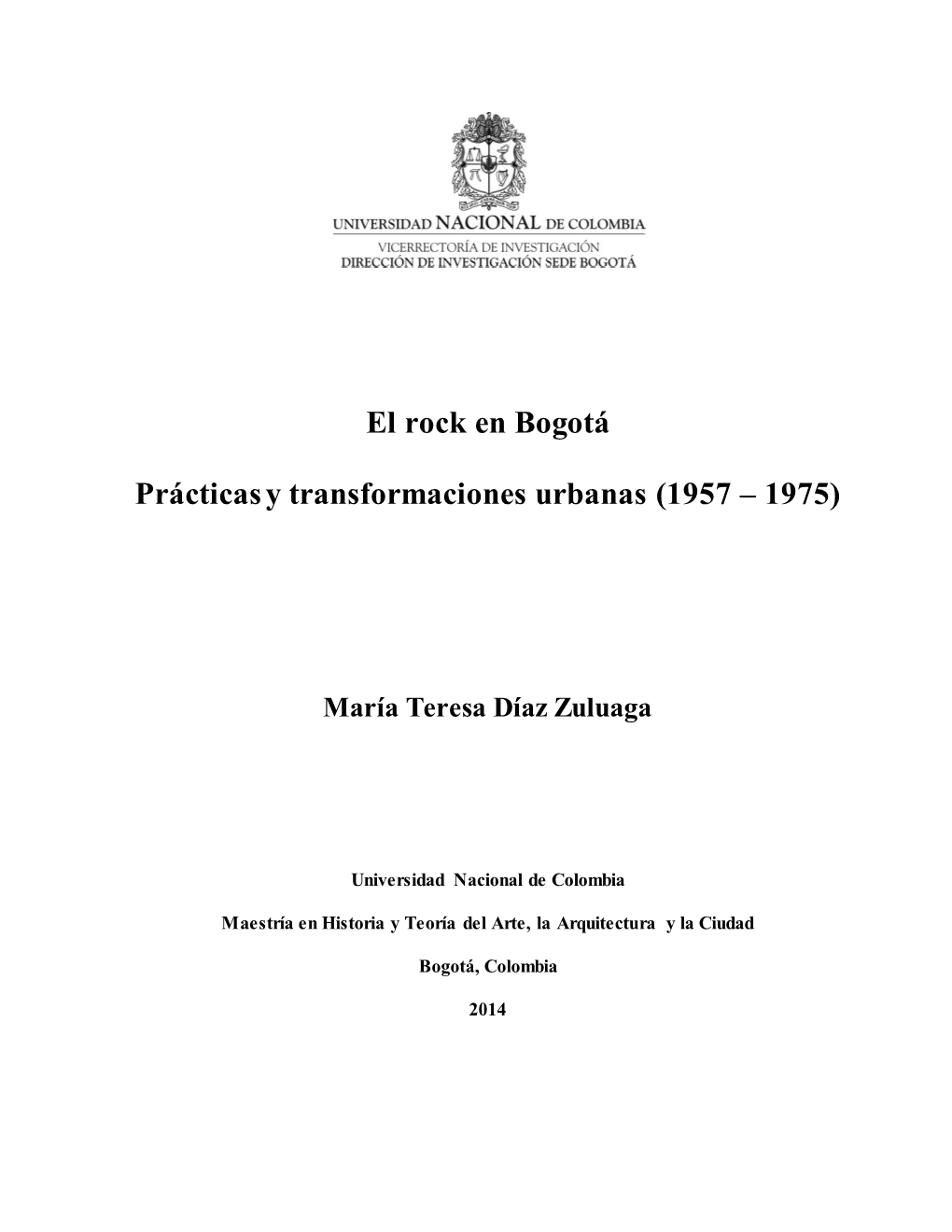 El Rock En Bogotá Prácticas Y Transformaciones Urbanas (1957