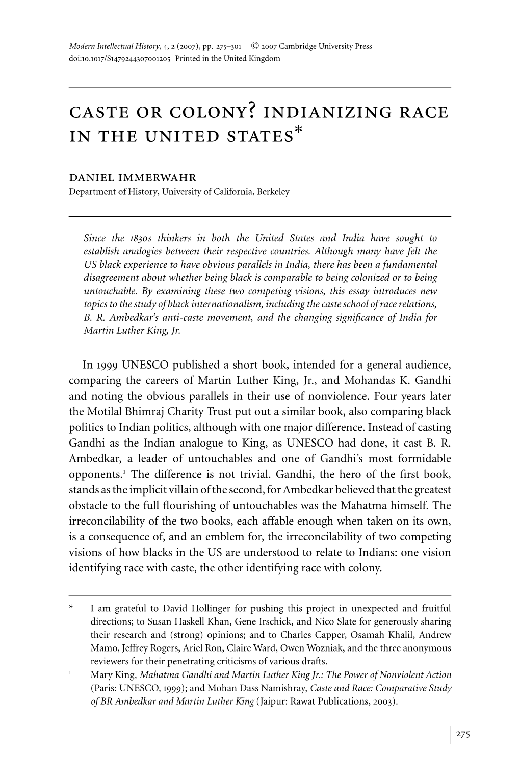 Caste Or Colony? Indianizing Race in the United States∗ Daniel Immerwahr Department of History, University of California, Berkeley