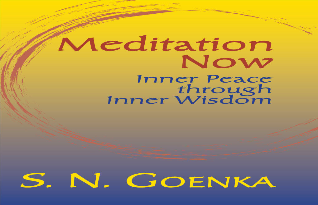 SN Goenka-Meditatio Now.Pdf