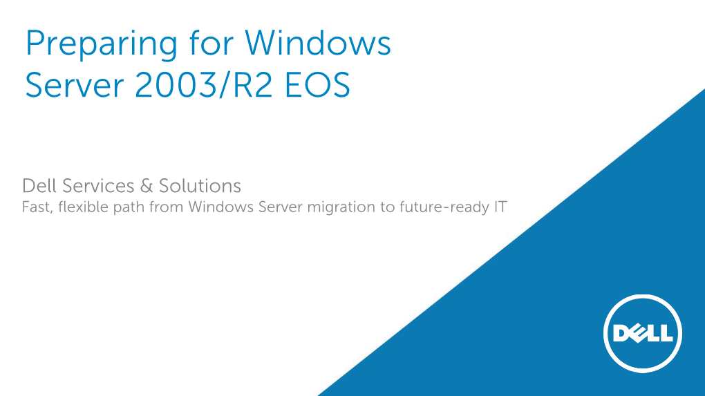 Preparing for Windows Server 2003/R2 EOS