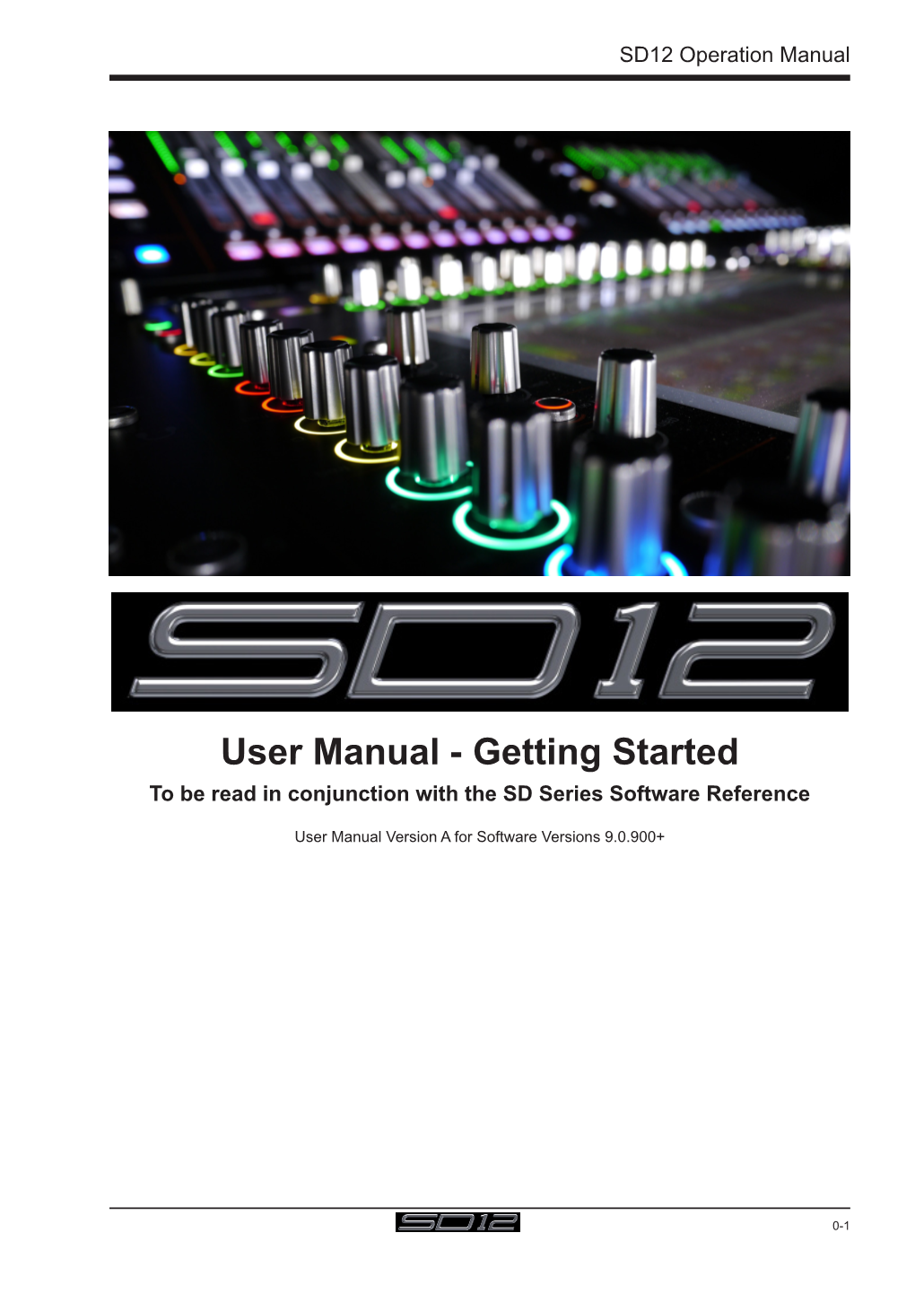 User Manual - Getting Started to Be Read in Conjunction with the SD Series Software Reference