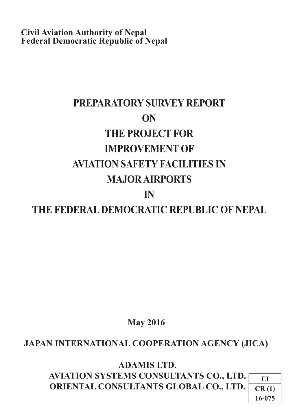 Preparatory Survey Report on the Project for Improvement of Aviation Safety Facilities in Major Airports in the Federal Democratic Republic of Nepal