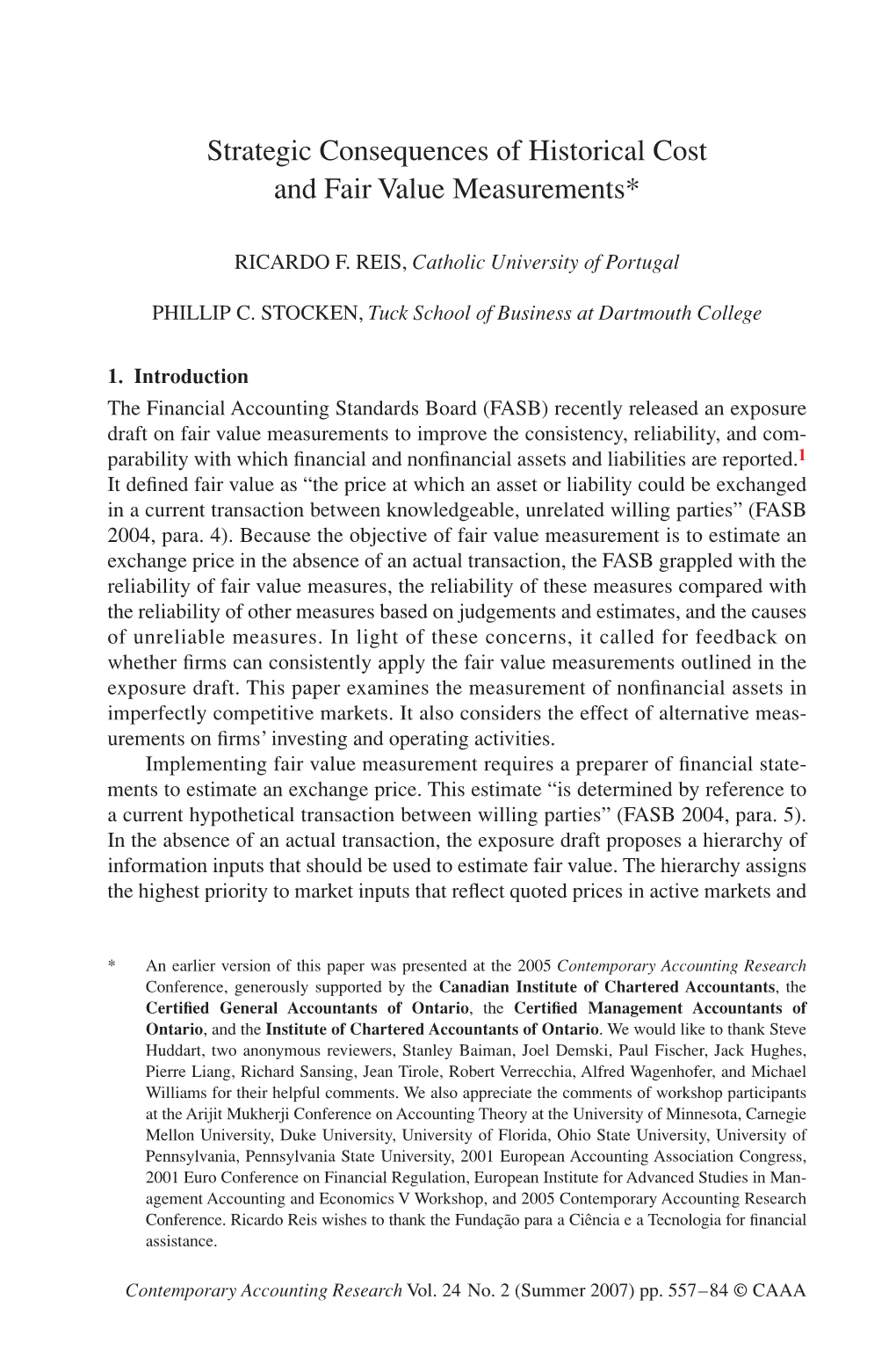 Strategic Consequences of Historical Cost and Fair Value Measurements*