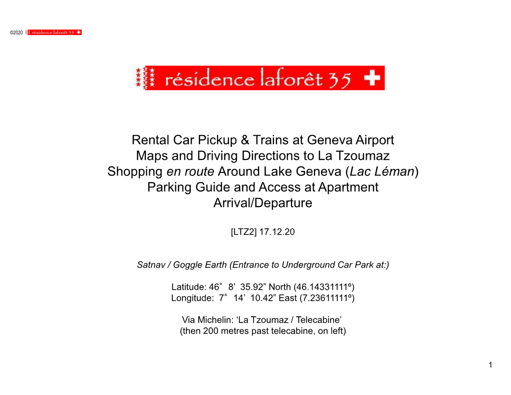 Rental Car Pickup & Trains at Geneva Airport Maps and Driving Directions to La Tzoumaz Shopping En Route Around Lake Geneva
